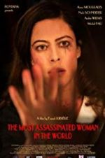 Watch The Most Assassinated Woman in the World Primewire