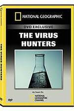 Watch National Geographic: The Virus Hunters Primewire