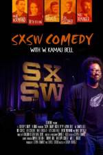 Watch SXSW Comedy with W. Kamau Bell Primewire