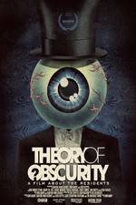 Watch Theory of Obscurity: A Film About the Residents Primewire