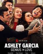 Watch Ashley Garcia: Genius in Love Primewire