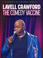 Watch Lavell Crawford: The Comedy Vaccine Primewire