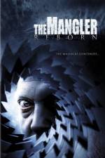 Watch The Mangler Reborn Primewire