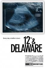 Watch 12th & Delaware Primewire