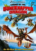 Watch Legend of the Boneknapper Dragon (TV Short 2010) Primewire