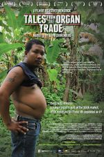 Watch Tales from the Organ Trade Primewire