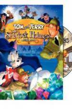 Watch Tom and Jerry Meet Sherlock Holmes Primewire