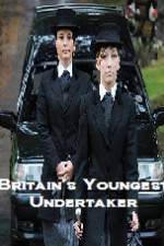 Watch Britains Youngest Undertaker Primewire