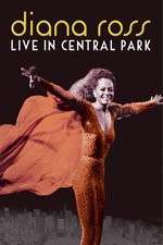 Watch Diana Ross Live from Central Park Primewire