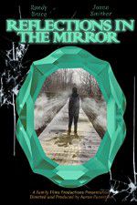 Watch Reflections in the Mirror Primewire