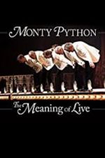 Watch Monty Python: The Meaning of Live Primewire