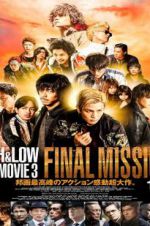 Watch High & Low: The Movie 3 - Final Mission Primewire