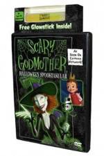 Watch Scary Godmother Halloween Spooktakular Primewire