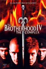 Watch The Brotherhood IV The Complex Primewire