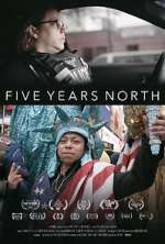 Watch Five Years North Primewire