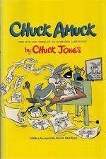 Chuck Amuck: The Movie primewire