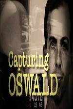 Watch Capturing Oswald Primewire