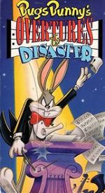 Watch Bugs Bunny\'s Overtures to Disaster Primewire