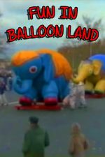 Watch Fun in Balloon Land Primewire