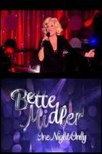 Watch Bette Midler: One Night Only Primewire