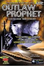 Watch Outlaw Prophet Primewire