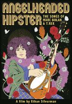 Watch Angelheaded Hipster: The Songs of Marc Bolan & T. Rex Primewire