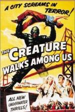 Watch The Creature Walks Among Us Primewire