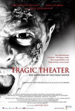 Watch Tragic Theater Primewire