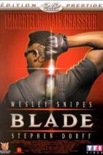 Watch Blade Primewire