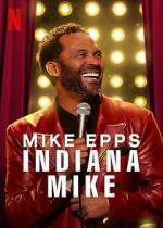 Watch Mike Epps: Indiana Mike (TV Special 2022) Primewire