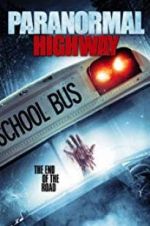 Watch Paranormal Highway Primewire