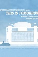 Watch This Is Tomorrow Primewire