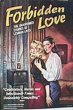 Watch Forbidden Love The Unashamed Stories of Lesbian Lives Primewire