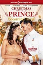 Watch Christmas with a Prince - Becoming Royal Primewire