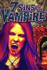 Watch 7 Sins of the Vampire Primewire