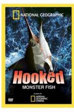 Watch Hooked: Monster Fish Primewire