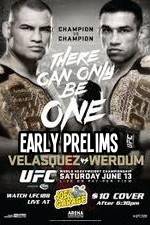 Watch UFC 188 Cain Velasquez vs Fabricio Werdum Early Prelims Primewire