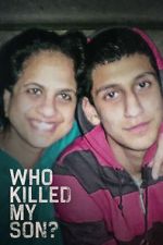 Watch Who Killed My Son? (TV Special 2021) Primewire
