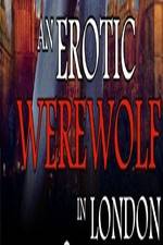 Watch An Erotic Werewolf in London Primewire