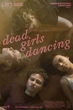 Watch Dead Girls Dancing Primewire