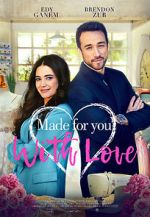 Watch Made for You, with Love Primewire