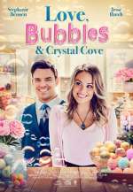 Watch Love, Bubbles & Crystal Cove Primewire