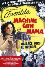 Watch Machine Gun Mama Primewire