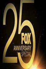 Watch FOX 25th Anniversary Special Primewire