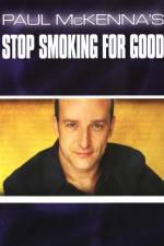 Watch Paul McKenna's Stop Smoking for Good Primewire