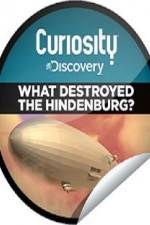 Watch What Destroyed the Hindenburg? Primewire