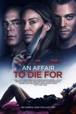 Watch An Affair to Die For Primewire
