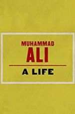 Watch Muhammad Ali: A Life Primewire
