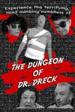 Watch The Dungeon of Dr Dreck Primewire