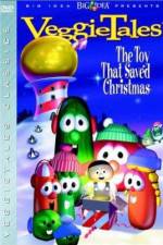 Watch VeggieTales The Toy That Saved Christmas Primewire